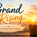 A beautiful sunrise over rolling hills with golden rays lighting the sky, symbolizing the uplifting meaning of Grand Rising. The peaceful morning scene features warm natural light, soft clouds, and a calm atmosphere that represents positivity, renewal, gratitude, and the start of a new day. Ideal as a feature image for the keyword “Grand Rising.”