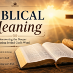 Open Bible resting on a wooden table with a glowing cross in the background at sunrise, surrounded by warm golden light symbolizing faith, Scripture, spiritual wisdom, and the deeper biblical meaning of God's Word.